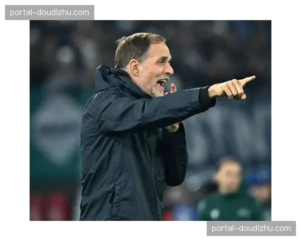 拜仁慕尼黑3-0轻取云达不莱梅，图赫尔控球压迫战术持续领跑